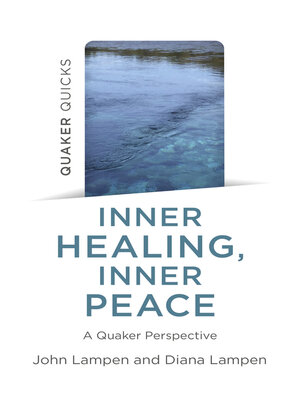 cover image of Quaker Quicks--Inner Healing, Inner Peace